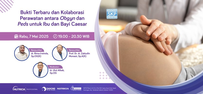 Bukti Terbaru dan Kolaborasi Perawatan antara Obgyn dan Peds untuk Ibu dan Bayi Caesar